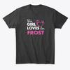 Эта девушка любит свою футболку 'Frost' Сделано в США Размеры от S до 5XL