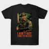 Asian Size Cotton Unisex Tshirt Print T-shirt Predator “I Ain’T Got Time To Bleed” T-shirt No-Cut Print Regular Fit
