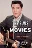 The The Elvis Movies Book