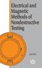Книга Electrical and Magnetic Methods of Nondestructive Testing