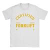 Forklift Certified Funny Forklift Driver Operator Tee Shirt for Unisex Women Printed T Shirts 100 Cotton Clothing
