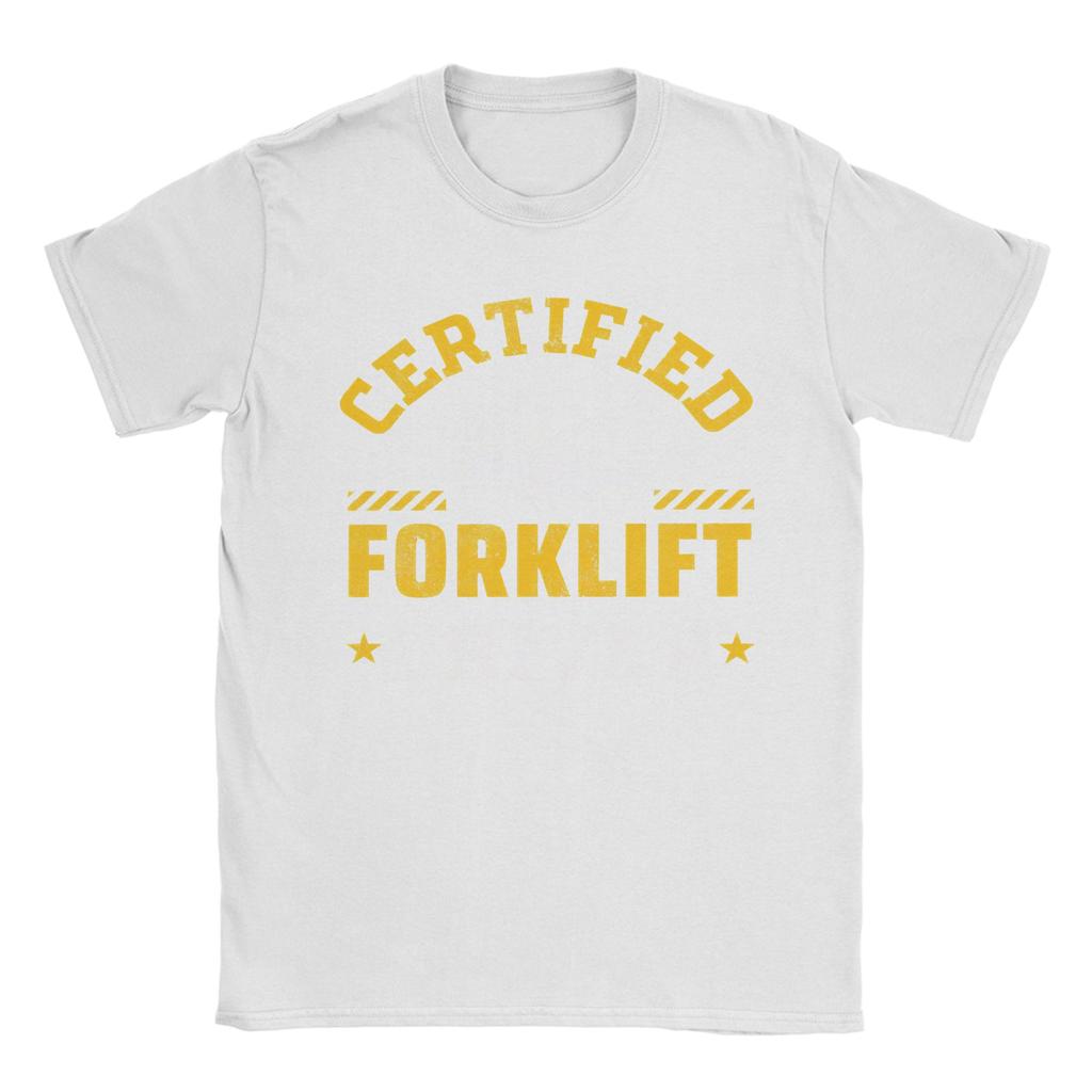 Forklift Certified Funny Forklift Driver Operator Tee Shirt for Unisex Women Printed T Shirts 100 Cotton Clothing