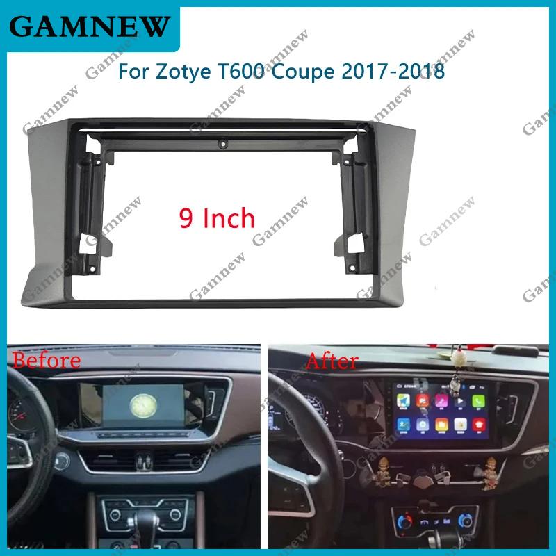 9 Inch Car Frame Fascia Adapter Canbus Box Decoder Android Radio Audio Dash Fitting Panel Kit For Zotye T600 Coupe 2017-2018