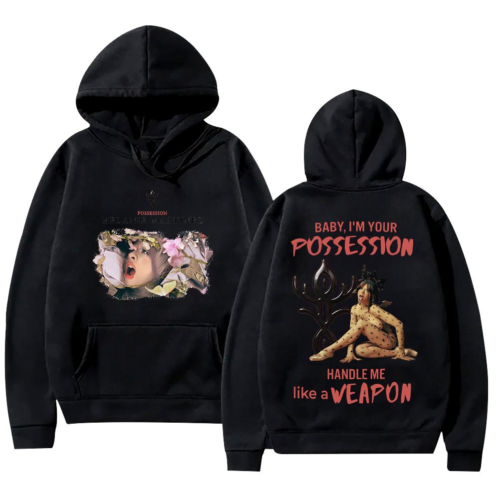 Melanie Martinez Possession Hoodies BABY, I'M YOUR Possession Graphic Clothing Women Men Harajuku Aesthetic Sweatshirts Pullover Fleece jacket