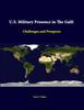 Книга U.S. Military Presence In the Gulf: Challenges and Prospects