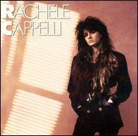 Виниловая пластинка RACHELE CAPPELLI - Rachele Cappelli 818561 ATLANTIC 1988 США Рок