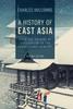 Книга A History Of East Asia by Charles Holcombe - Hardback