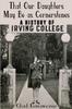 Книга A History of Irving College