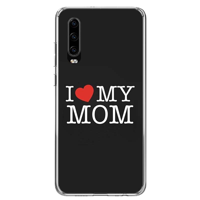 Чехол для телефона «Love Super MOM DAD» для Huawei P30 P20 P10 P40 P50 Pro Mate 20 40 30 10 Lite, популярные Fundas Art Gift Coque