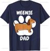 Weenie Dad Papa Pa Dad Father's Day Daddy for Dog Owners T-Shirt for Men Women Cotton S Outdoo