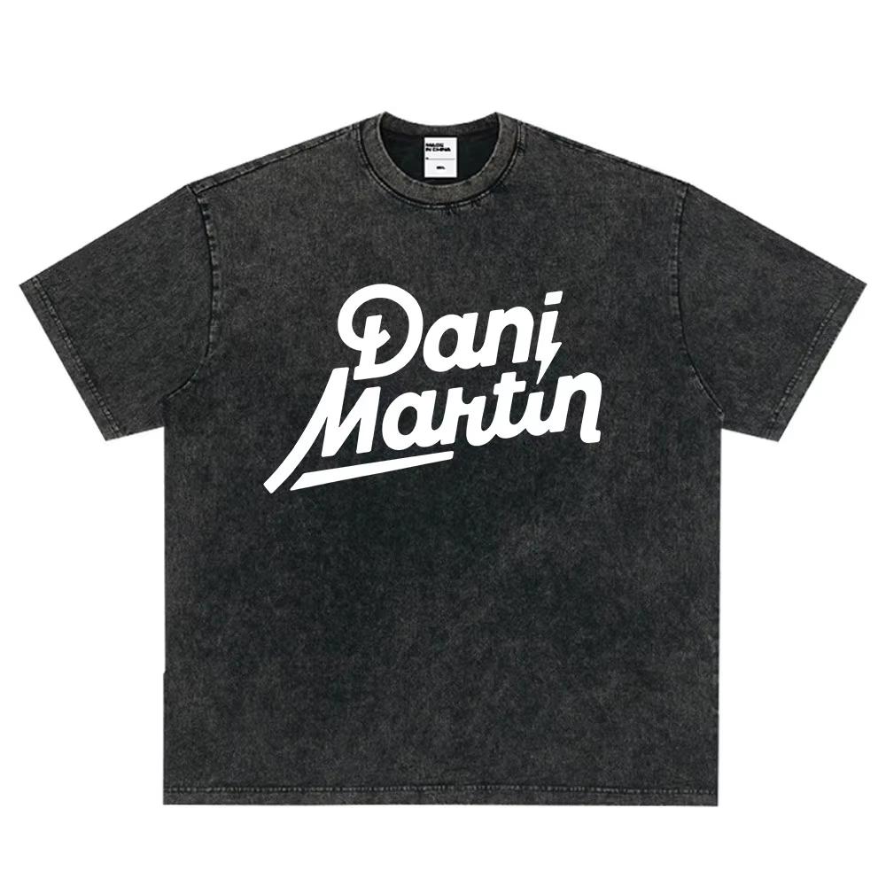 Rapper Dani Martin Tour Fashion Graphics T Shirts Men Women Fashion High Quality Tee Cotton Casual Loose Vintage Washed Tshirts