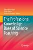 Книга The Professional Knowledge Base of Science Teaching
