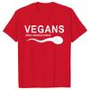 Funny Vegans Men's Clothing Also Need Protein Slogan Letter T Shirts Men Graphic Print Vegetable Vegetarianism Harajuku T-shirt