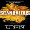 Scandalous by L.J. Shen Paperback Book 9781399743549