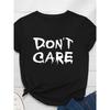 Женская футболка с надписью Don't Care Letter Print Футболка женская с коротким рукавом и круглым вырезом Свободная футболка Летняя женская футболка Топы Mujer