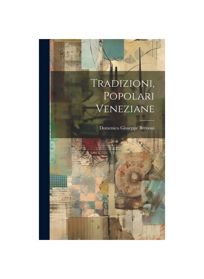 The Tradizioni, Popolari Veneziane Book