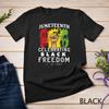 Juneteenth Celebrate Black Freedom Unisex T-shirt