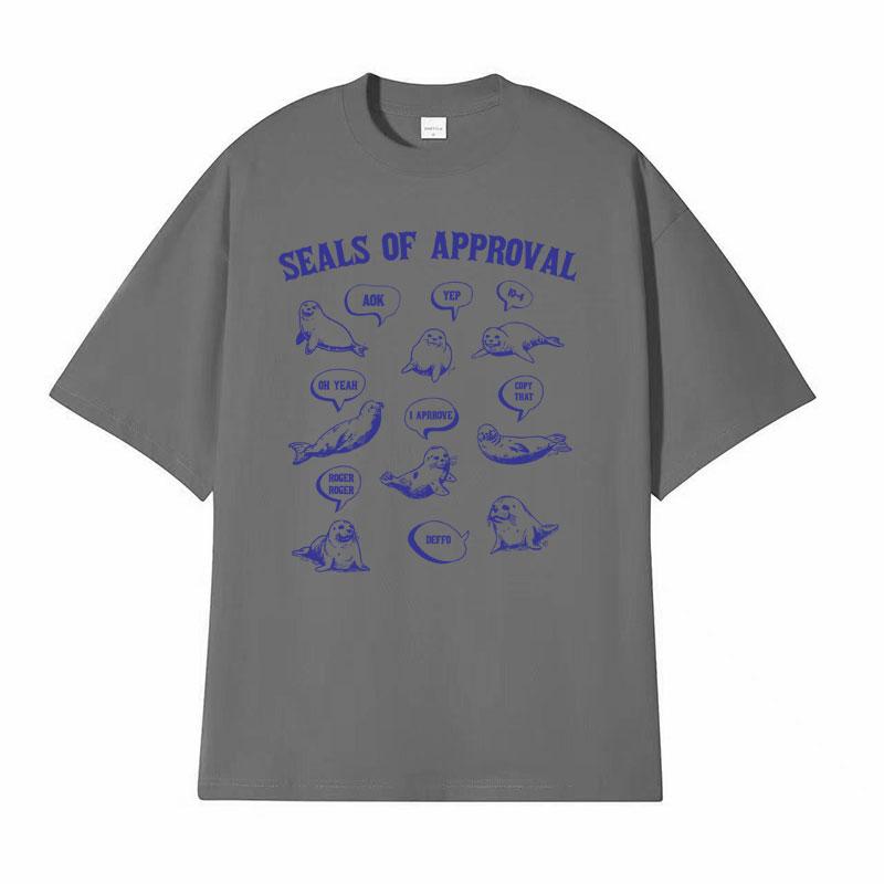 Seals of Approval Funny Meme Retro TShirt for Men Women Fashion Aesthetic 90s Tshirts Casual Cotton ONeck Short Sleeve Tshirt