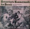 Виниловая пластинка OSTERREICHISCHE BACHSOLISTEN GUNTH Концертная камерная музыка эпохи барокко CAL30466 Calig 1978 Германия Классика Б/у