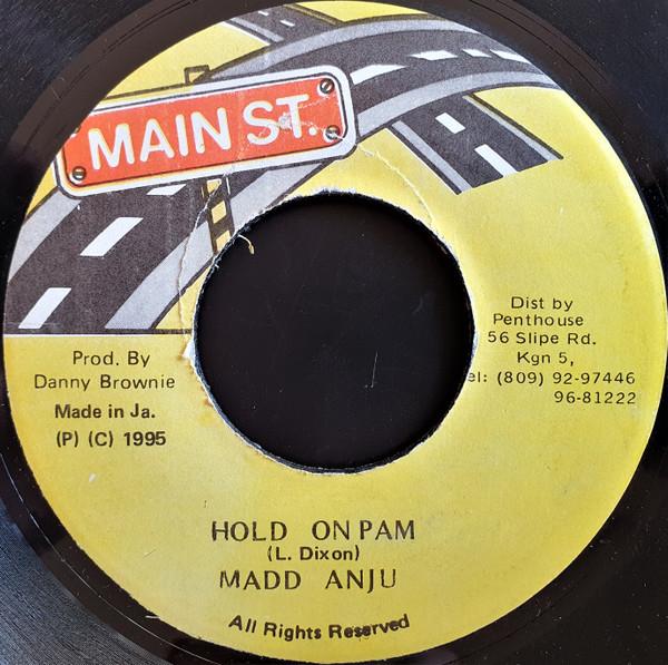 7-дюймовая пластинка MADD ANJU Hold On Pam none Main St. 1995 Ямайка Регги Ска Даб Б/У