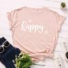 Be Happy Cotton T-Shirt Short Sleeve Round Neck Women 2d Print Tops