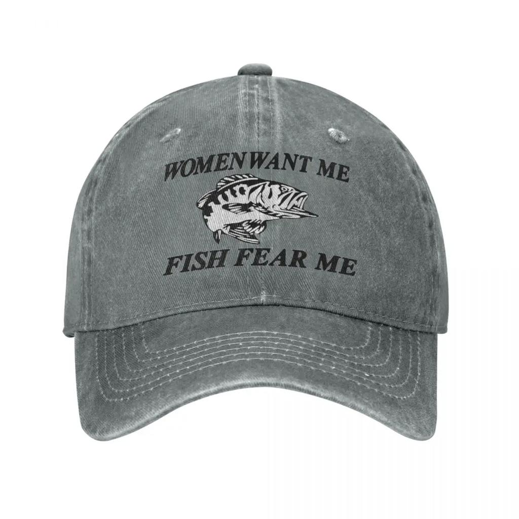 Women Want Me Fish Fear Me Fishing Unisex Style Baseball Cap Distressed Cotton Caps Hat Fashion Outdoor Activities Sun Cap