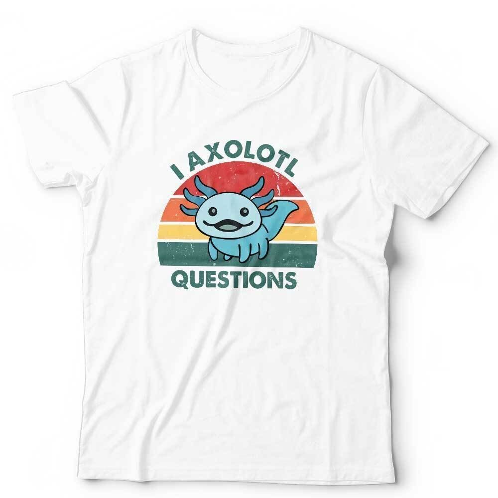 I Axolotl Questions Tshirt Unisex Kids Funny Animal Lover Cute Retro Vintage