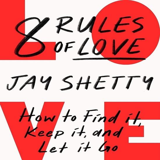 8 Rules of Love : How To Find It Keep It And Let It Go Paperback