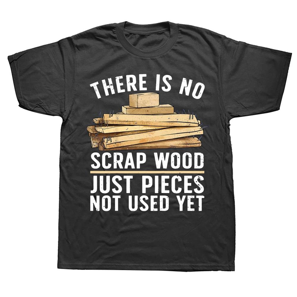 Woodworking Woodworker Wood Tools T Shirts Summer Handyman Repairman Carpenters Cotton Streetwear Building Gifts T-shirt Men