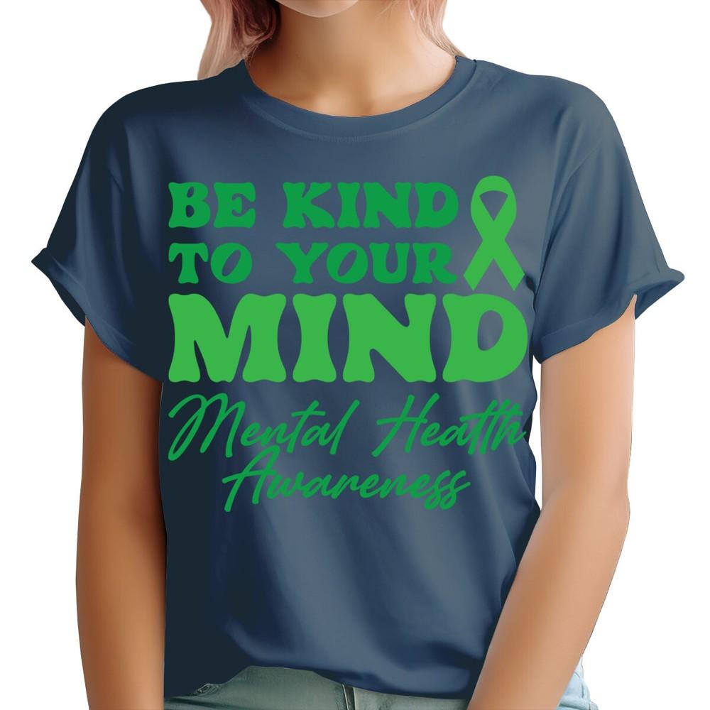 Be Kind To Your Mind Unisextal Health Childrens Unisexs TShirts Tee Top 4Ta35