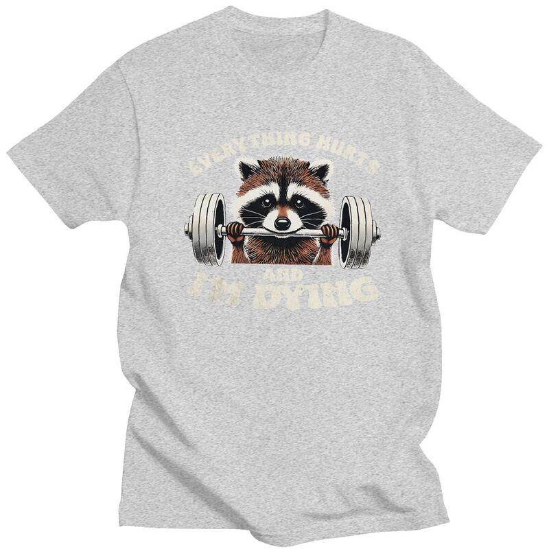 Custom Everything Hurts And IM Dying Funny Racoon Humor Sarcastic Quotes T Shirt Men Pure Cotton Tshirt Leisure Tee Tops