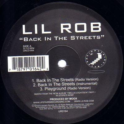 12-дюймовая пластинка LIL ROB - Back In The Streets / Bring Out The UR0164 Upstairs Record 2005 US Рэп и Хип-хоп/R&B Б/У