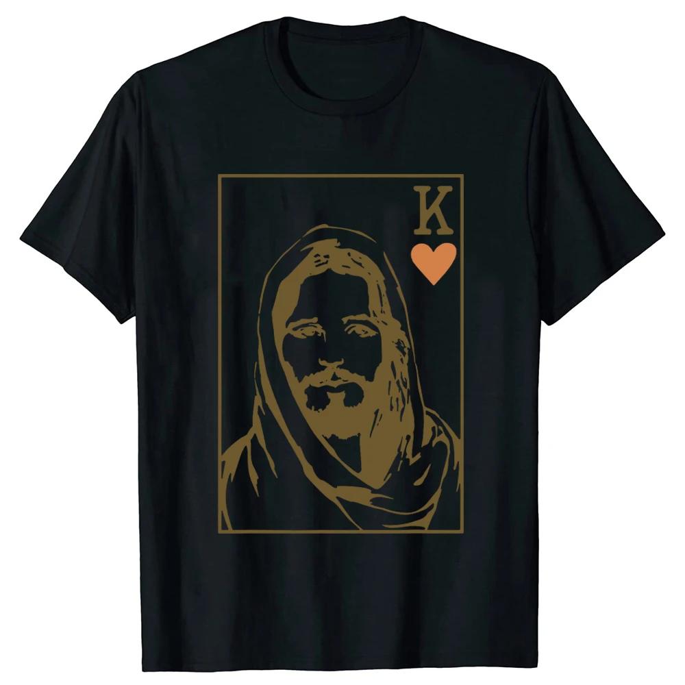 Novelty Awesome Jesus King Of Hearts Card Christian T Shirts Graphic Cotton Streetwear Casual Graphic Tees Tops Camiseta