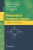 Книга Validation of Stochastic Systems : A Guide To Current Research : 2925