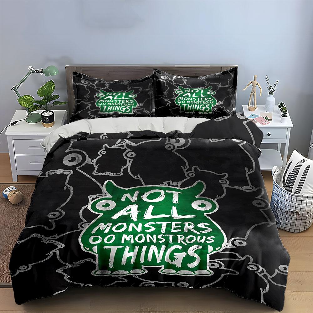 "Not All Monsters Bedding Set" Bedding Duvet Cover Set Duvet Cover Pillowcases (1 * Duvet Cover 2 * Pillowcases, without duvet insert)