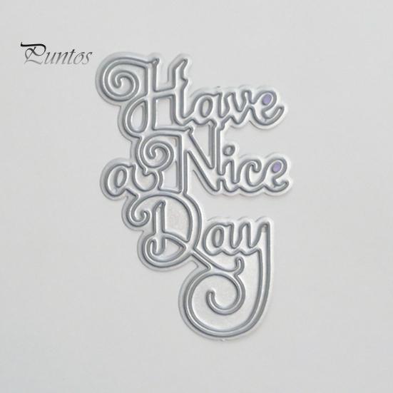 Хорошего дня Металлические штампы DIY Скрапбукинг Бумага Открытки Изготовление декора Форма