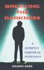 Книга Breaking the Darkness : A Journey Through Depression