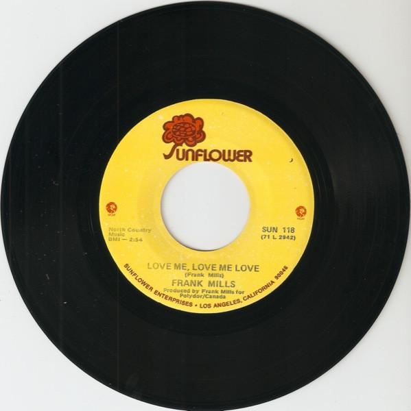 7-дюймовая пластинка FRANK MILLS Love Me Love Me Love Windsong SUN118 Sunflower 1971 США Рок Б/у