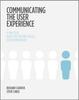 Книга Communicating the User Experience : A Practical Guide for Creating Useful UX Documentation