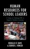 The Human Resources for School Leaders : Eleven Steps To Utilizing HR To Improve Student Learning Book
