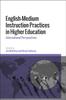 Книга English-Medium Instruction Practices In Higher Education : International Perspectives