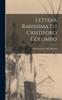 Книга Lettera Rarissima D I Cristiforo Colombo
