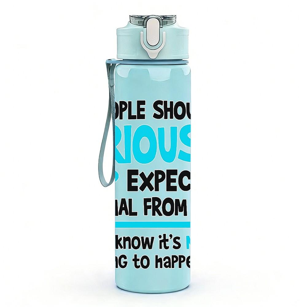 1PC People Should Seriously Slogan Print 750ml Color Plastic Sports Water Bottle Leakproof Flip Straw Lid Suitable for Sports Office Home Use