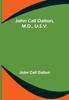 Книга John Call Dalton Md Usv by John Call Dalton - Paperback