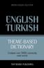 The Theme-based Dictionary British English-Turkish - 5000 Words : 165 Book