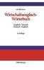 Книга Wirtschaftsenglisch-Woerterbuch : Englisch-Deutsch * Deutsch-Englisch
