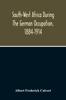 Книга South-West Africa During The German Occupation, 1884-1914