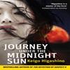 Journey Under the Midnight Sun by Keigo Higashino Paperback Book 9780349138749