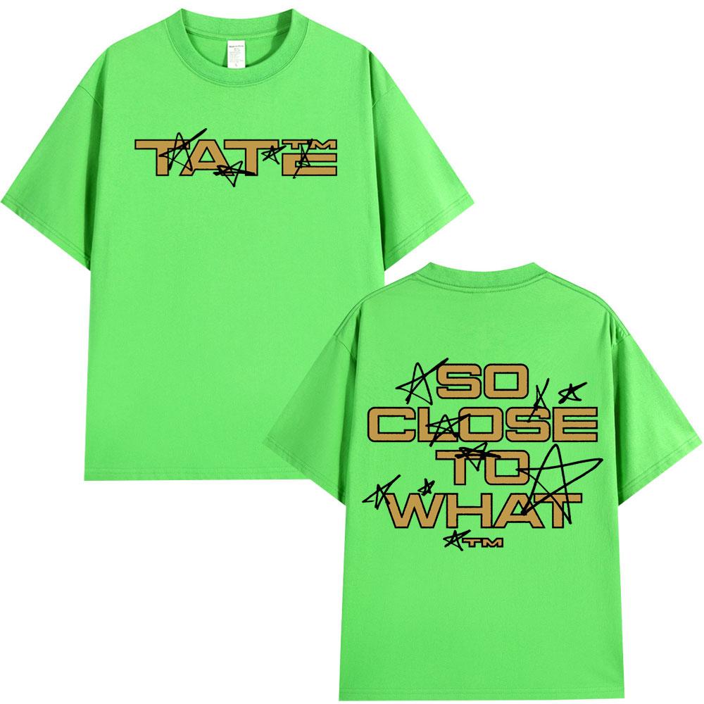 Tate McRae So Close To What 2025 Album Merch Tshirt Unisex Women Casual Cotton Short Sleeve Tshirts Harajuku T Shirt Fans Gift