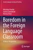 Книга Boredom In the Foreign Language Classroom : A Micro-Perspective